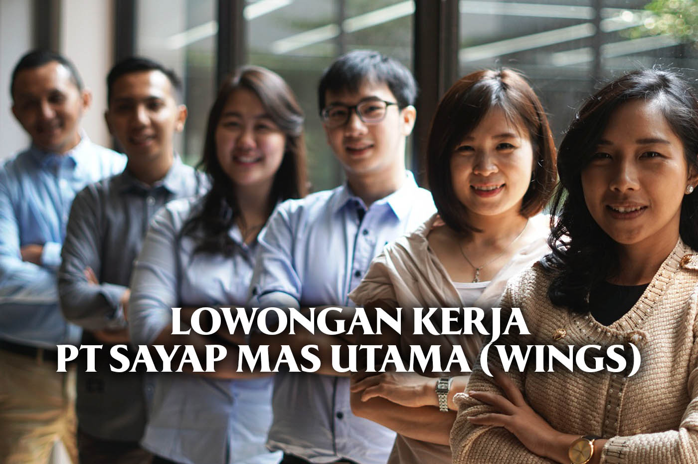 Info Loker PT. Sayap Mas Utama (Wings) Posisi Graduate Trainee for Sales Marketing